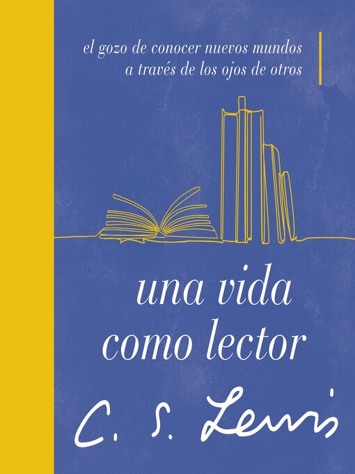 Title details for Una vida como lector by C. S. Lewis - Available